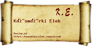 Késmárki Elek névjegykártya